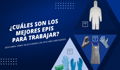 ¿Cuáles son los mejores EPIS para trabajar?