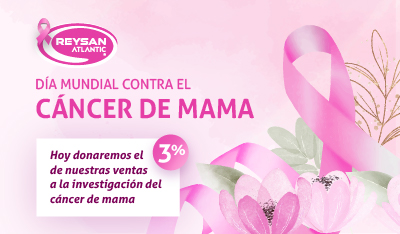 Reysan Atlantic conmemora el Día Mundial contra el Cáncer de Mama