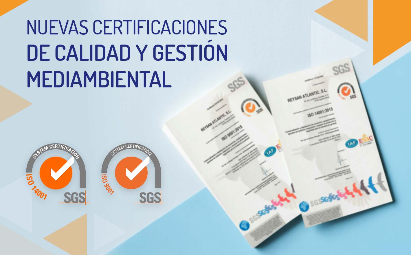 Reysan renueva sus certificaciones