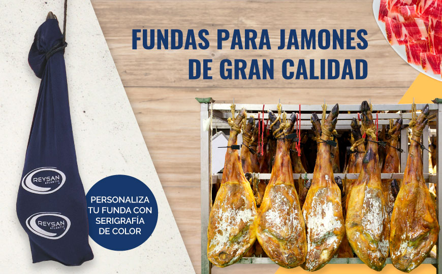 FUNDAS PARA JAMONES DE GRAN CALIDAD