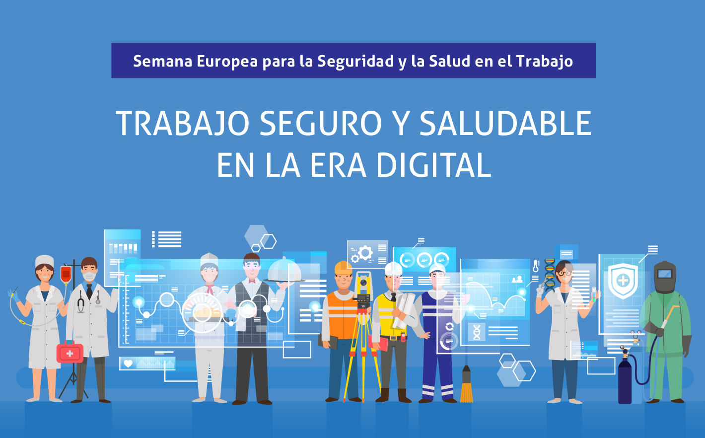¡Comienza la semana europea para la seguridad y la salud en el trabajo!