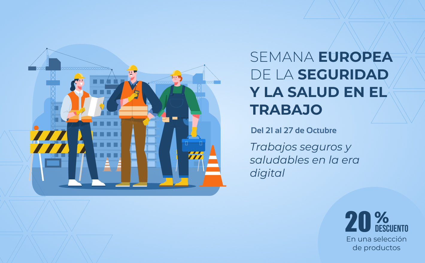 ¡Comienza la semana europea para la seguridad y la salud en el trabajo!